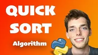 Quick Sort Algorithm Explained (Full Code Included) - Python Algorithm Series for Beginners