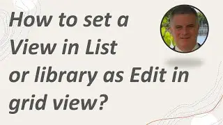 How to set a view  that shows list or library in edit in grid view as default ?