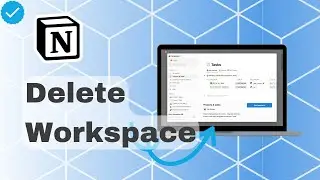 How To Delete Workspace In Notion?