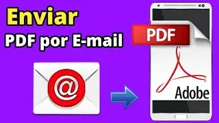 Como Enviar Documentos em PDF por Email pelo (Celular)