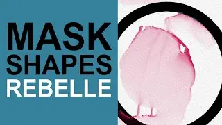 Rebelle : Mask With Shapes And How To Use Fluid Mask Layer