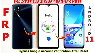 OPPO A16 (CPH2269) FRP Bypass Android 11 Without Pc 🆕 FRP Bypass Google Account Lock After Reset ✅