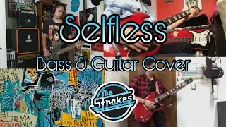 Selfless - The Strokes / Bass & Guitar Cover