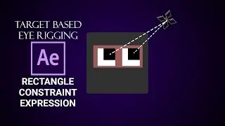 Target Based Rectangle Shaped Character Eye Rig  Animation Tutorial After Effects