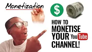 How To Monetize YouTube Channel | Step-by-Steps Guide To Monetize your YouTube Channel