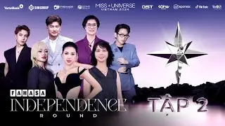 TẬP 2 FULL MISS UNIVERSE VIETNAM 2024 | SÂN KHẤU TỎA SÁNG CỦA VẺ ĐẸP ĐỘC LẬP