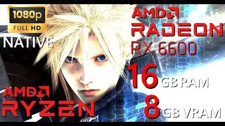 FINAL FANTASY VII REBIRTH | AMD Ryzen 5 5600G + RX6600 | PC Benchmark | 1080p | Low - Max | Native