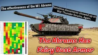 What The **** Is Going On With War Thunder? Abrams Armor Insanity, Leaks, Cheaters, And MUCH More