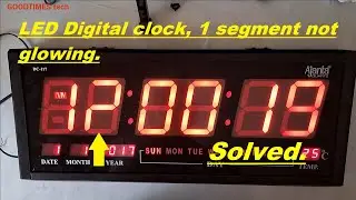 LED Digital clock showing half digit | missing digit | how to repair.