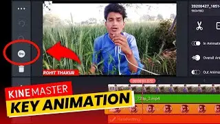 How To Use Animation Key Tool in Kinemaster | Kinemaster Me Key Ka Use Kaise Kare