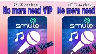 Free VIP In Smule :  No ROOT Access Needed| new Trick [2020]