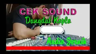 Cek sound kalem kalem enak buat nyantai...