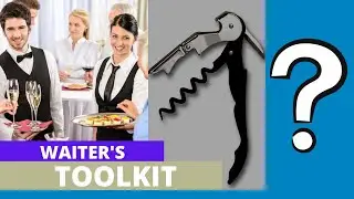 Waiter's Toolkit - Food and Beverage Service Training.