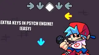 HOW TO ADD EXTRA KEYS TO PSYCH ENGINE! (easily!)