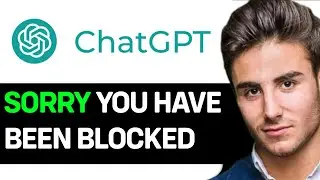 How To Fix “Sorry You Have Been Blocked” Error ChatGPT