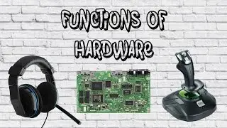 Five Functions of Hardware