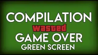 GAME OVER COMPILATION green screen