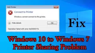 Windows cannot connect to the printer, Operation failed with error 0x0000011b