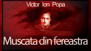 Muscata din fereastra  (1974) - Victor Ion Popa 