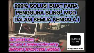 CARA LOGIN BLING² MOD ALL UNLOCK ROOM TERBARU TANPA VISITOR ENTRY !!