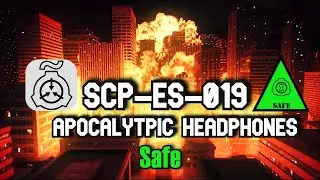 SCP-ES-019 Apocalyptic Headphones | Object class: Safe