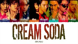 EXO (엑소) - Cream Soda (1 HOUR LOOP) Lyrics | 1시간 가사