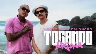 Lefty SM x Caloncho - Tocando Arena 🏖☀️