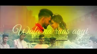 Hindi Cover Song Video-_-(wafa_na_raas_aayee)...