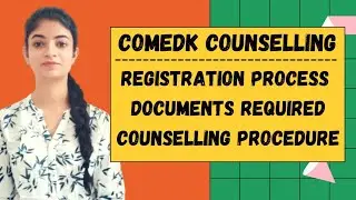 COMEDK COUNSELLING DETAILS 🎉 || COMEDK 2021 