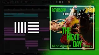 Röyksopp - 'The Next Day' feat. Jamie Irrepressible (Mind Against Remix) (Ableton Remake)