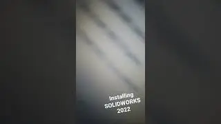 Installing SOLIDWORKS 2022