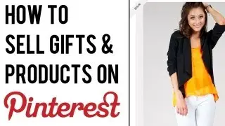 How to Sell Products on Pinterest Gifts | How to Add Gifts on Pinterest