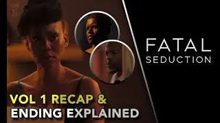 Fatal Seduction Vol 1 Ending Explained | Summary Recap & Hidden Details
