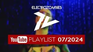 Electrozombies TV Opener 07/2024