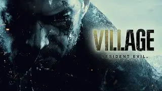 Впервые Прохожу Resident Evil Village стрим #3