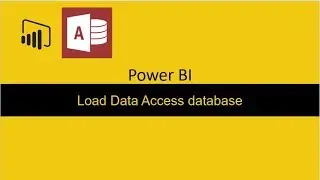 Import Data Access Database Power BI
