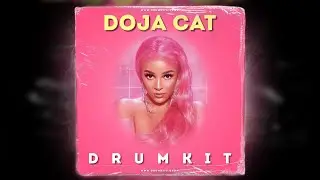 (FREE) Doja Cat Drum Kit 2025 | Free Drum Kit Download