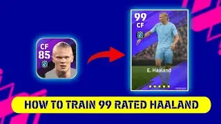 How To Train 99 Rated Haaland in eFootball 2023