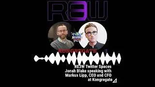 Kongregate and RE3W talk web3 gaming, UA and more.
