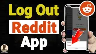 How to Log Out From Reddit App - Full Guide