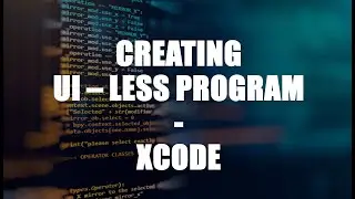 Building Command Line (Terminal) Programs in Swift - XCode