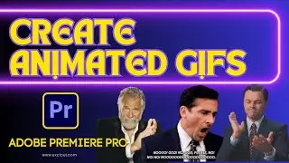 How To Make Animated GIF In Adobe Premiere Pro