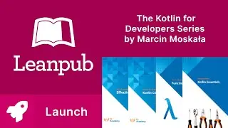 Mastering Kotlin: Insights from Marcin Moskala's Book Series 