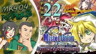 MK404 Replays Mistel Union: We'll Never Fight Alone[PSP] PT22 - Cruz Control[BF23, 23.5, & 24]