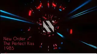 New Order - The Perfect Kiss