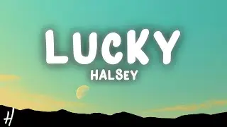 Halsey - Lucky (Lyrics)