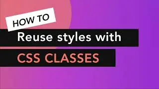 How To Reuse CSS Classes In teleportHQ