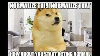 Normalize this, Normalise that!
