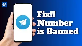 How to Fix Telegram Number is Banned
