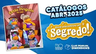 Segredos dos catálogos Club Penguin Dimensions - Abril 2025